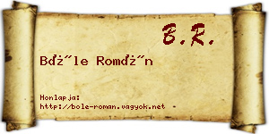 Bőle Román névjegykártya